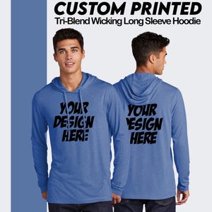 Custom Printed Tri-Blend Long Sleeve Hoodie: Personalized Design