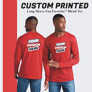 Custom Printed Long Sleeve Tee: Personalized Fan Favorite Blend