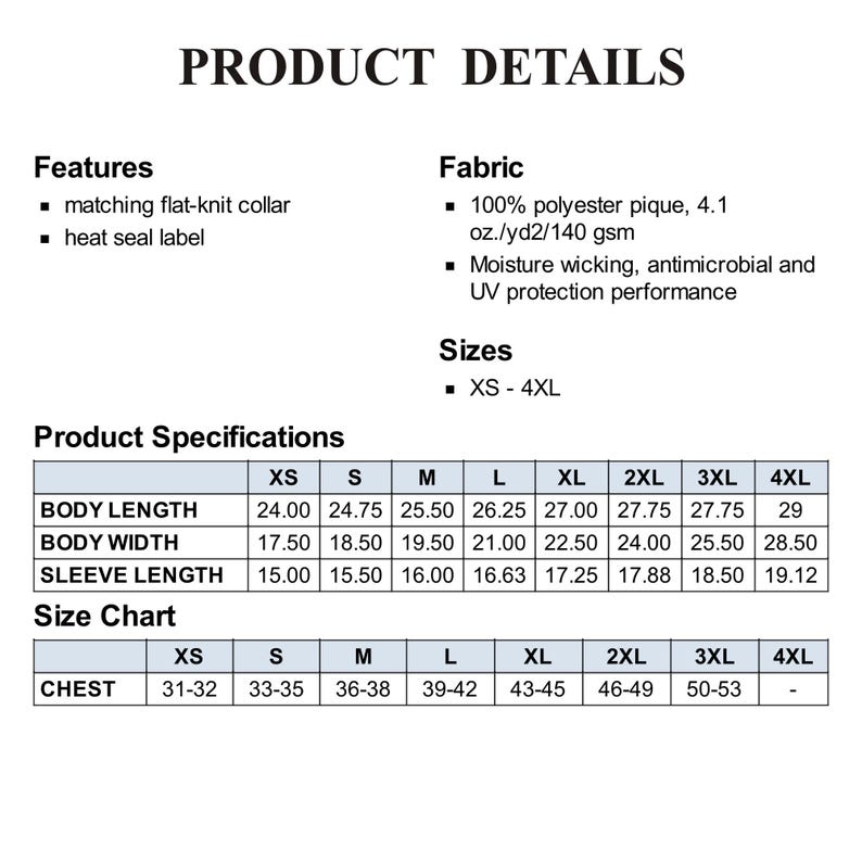 May include: Size chart for a shirt with features like a flat-knit collar and heat seal label. The shirt is made of 100% polyester pique fabric, with moisture wicking, antimicrobial, and UV protection performance. Sizes range from XS to 4XL. Measurements are in inches.