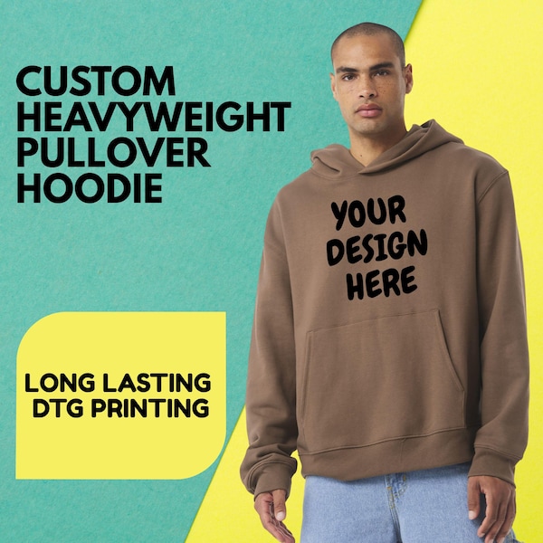 BELLA+CANVAS® Custom Heavyweight Pullover Hoodie | Personalized Sweatshirts Business Logo | Oversized Sweatshirt