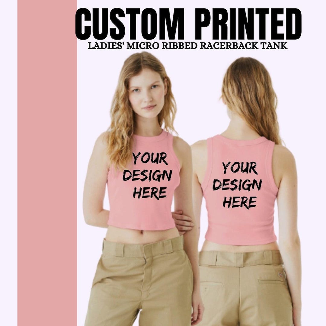 Custom Printed Racerback Tank Top: Ladies Micro Ribbed Design - Etsy