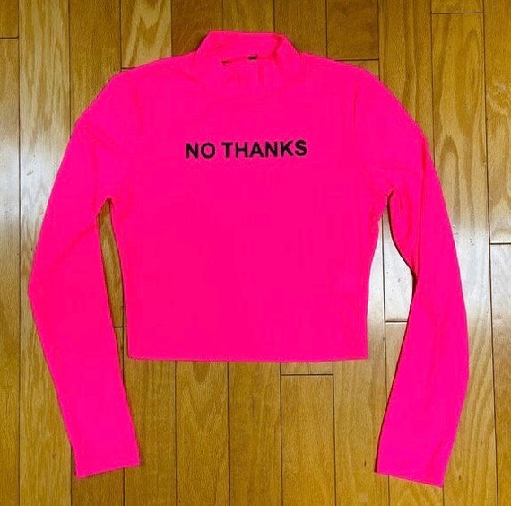 90s Neon Pink Nylon Crop Top Hot Pink “No Thanks”… - image 5