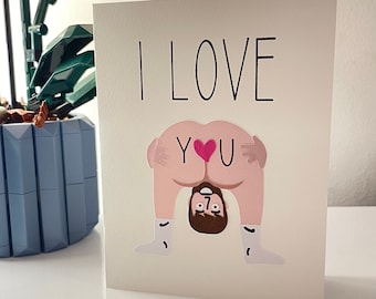 I Love You Anniversary Crude Card | Funny Anniversary Card | Rude Bum Card | Handmade Valentines Day Card for Boyfriend or Girlfriend