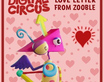 Instant Love Letter: Zooble from The Amazing Digital Circus