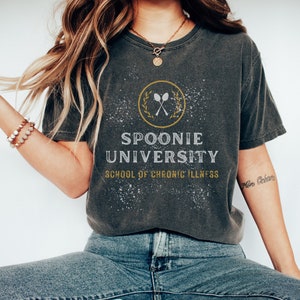 Spoonie University Comfort Colors Shirt, Disability, Living with Chronic Illness, Chronic Pain, Invisible Illness, Spoonie Oversize Shirt