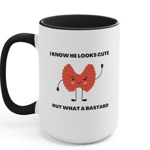 15oz Thyroid Mug, Funny thyroid gifts for thyroid cancer survivor, Funny thyroid jokes, Thyroidectomy gift, Thyroid cancer gift, Thyca