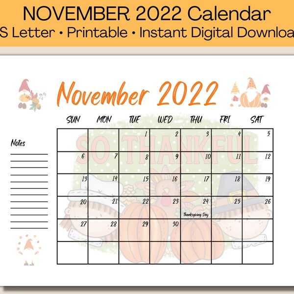 Thankful Theme November 2022 Calendar; Thanksgiving Theme November 2022 Calendar; Fall Theme November 2022 Calendar; Gnome Theme Nov 2022