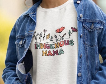 Indigenous Mama Retro Floral Sweater, Native Mom Pretty Flower Sweater Mother's Day Gift, Indigenous Mom Birthday Present, Gift for New Mom