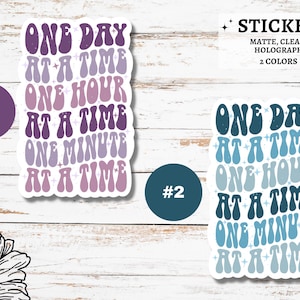 Adesivo de saúde mental One Day At A Time | Adesivo inspirador de mindfulness, adesivo para laptop, adesivo de vinil à prova d'água, adesivo para Kindle
