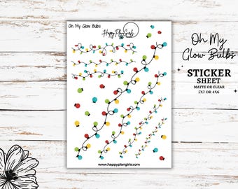 May include: A sticker sheet with a white background featuring a design of colorful string lights. The text "Oh My Glow Bulbs" is printed in black at the top of the sheet. The text "Sticker Sheet" is printed in black below the design. The text "Matte or Clear 5x7 or 4x6" is printed in black below the text "Sticker Sheet".