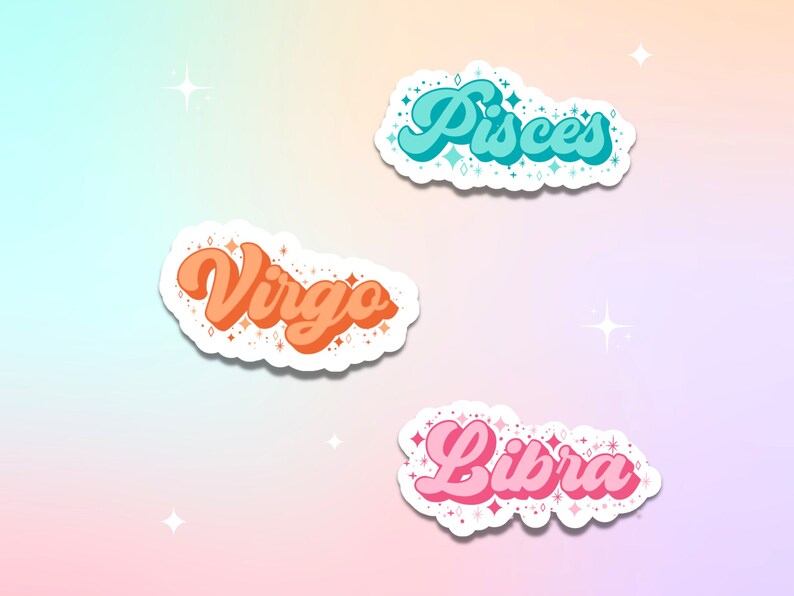 May include: Three colorful zodiac sign stickers with a retro design. The stickers feature the words "Pisces", "Virgo", and "Libra" with a sparkly background.