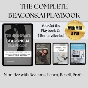 Beacons.ai Playbook: Digital Marketing Guide + Bonus Starter Kit (3 eBooks) [PLR/MRR]