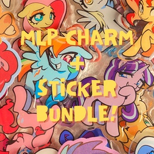 mlp charm + sticker bundle!