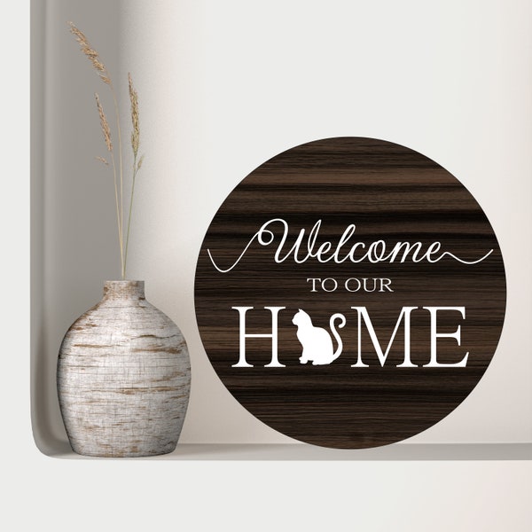 Welcome to Our Home Cat Sign | Digital Download | Print File, Cricut, Silhouette Cut File | Round Front Door Hanger | svg png dxf eps