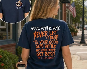 2- Sided Chicago Football Shirt, Retro Chicago Shirt, Mens Womens Football Apparel, Distressed Chicago Crewneck, Good Better Best Quote