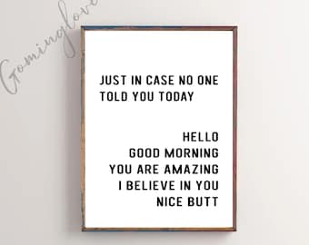 Just In Case No One Told You Today Print, Minimalist Print, Typography Poster, Motivational Quotes, Inspirational Wall Art, Digital Download