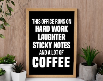 Funny Office Typography Art Print: Hard Work, Coffee (Digital Download)