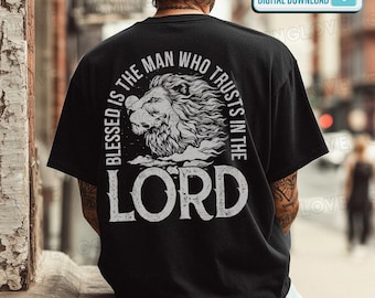 Blessed is the Man PNG Bible Verse T-Shirt Christian Tshirt for Men Trendy Jesus Christ Shirt Faith-Based Graphic Tee (Digital Download)