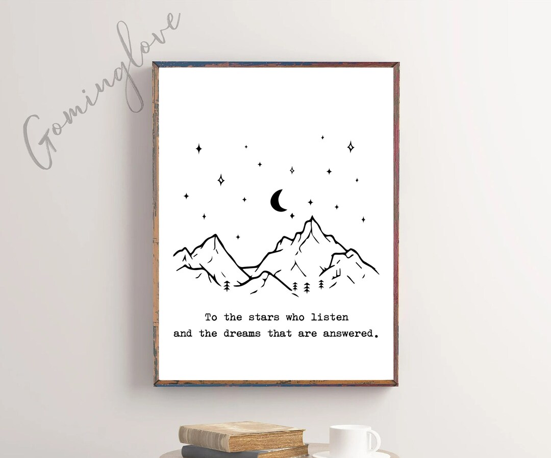 To the Stars Who Listen and the Dreams That Are Answered Print, Book