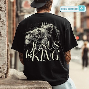 Jesus ist König PNG, christliches Männer PNG Vatertags-T-Shirt für christlichen Vater Löwe von Jehuda christliche PNG Männer Schrift-Shirt (digitaler Download)