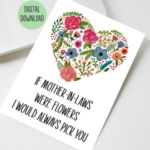 Tarjeta del día de la madre hilarante para imprimir para mamá, si las madres fueran flores, te elegiría, tarjeta divertida para la suegra, tarjeta para mi suegra