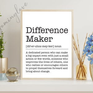 Difference Maker Definition Art Print: Teacher, Mentor Gift (digital ...