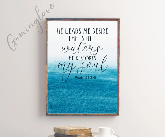 He Restores My Soul (Blue) {Poster} He Restores My Soul (Blue) {Poster}