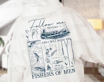 May include: White hoodie with a blue graphic design featuring fishing-related illustrations and the text "Follow me, Matthew 4:19, and I will make you fishers of men."
