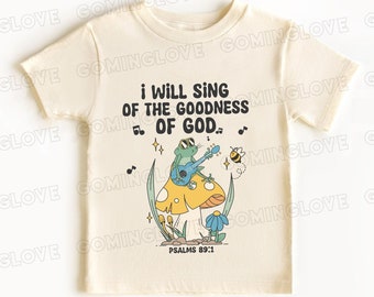 PNG rétro chrétienne : Je chanterai la bonté de Dieu, t-shirt pour tout-petits (téléchargement numérique)