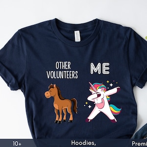 Volunteer Shirt, Volunteer Gift, Funny Volunteer Gift, Volunteer T-shirt, Volunteer Tshirt, Volunteer Tee, Other Volunteers Gift, Funny Tee