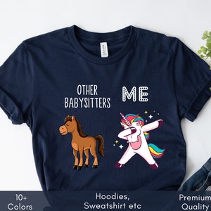 Babysitter Shirt, Babysitter Gift, Funny Babysitter Gift, Babysitter T-shirt, Babysitter T shirt, Babysitter Tee, Other Babysitters Gift