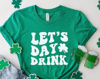 Drinking St. Patrick's Day Shirt Beer TShirt Funny St Patricks Day Tee Retro St Pattys Day Shirts Lets Day Drink Drinking Shirts Cute Saint