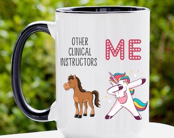 Clinical Instructor Gift, Clinical Instructor Mug, Clinical Instructor Funny Unicorn Mug, Clinical Instructor Cup, Clinical Instructor Gag