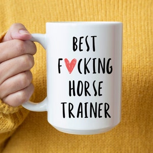 Horse Trainer Mug for Women, Because Badass Miracle Worker is Not an Official Job Title, Thank You Gift to Show Appreciation