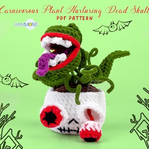 May include: A crocheted carnivorous plant with a purple tongue and red teeth, growing out of a white crocheted skull. The plant is green and has a brown base. The skull has red eyes and a stitched mouth. The background is a light green color.  PDF Pattern.