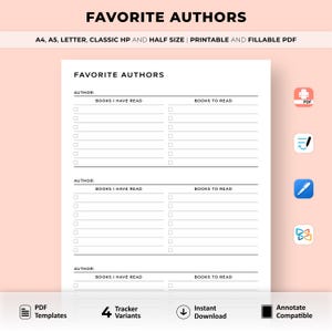 Może przedstawiać: Biały, drukowany dokument PDF zatytułowany "FAVORITE AUTHORS". Dokument zawiera sekcje do listowania autorów, przeczytanych książek i książek do przeczytania. Dostępny w formatach A4, A5, Letter, Classic HP i Half Size. PDF do druku i wypełnienia.