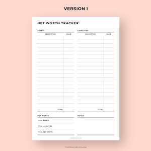 May include: A printable net worth tracker worksheet with columns for assets and liabilities, including descriptions and values. The worksheet also includes sections for total assets, total liabilities, total net worth, and notes.