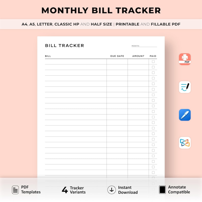 May include: A printable and fillable PDF bill tracker with a black and white design. The tracker has columns for bill name, due date, amount, and paid. There are checkboxes to mark bills as paid.