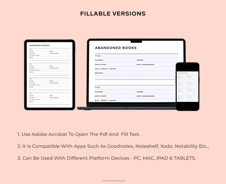 May include: Digital fillable PDF templates for tracking abandoned books, displayed on a tablet, laptop, and smartphone. The templates include fields for title, author, genre, and date abandoned. The text "ABANDONED BOOKS" is at the top of the template.