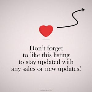 May include: A red heart graphic with a curved arrow pointing right, accompanied by the text "Don't forget to like this listing to stay updated with any sales or new updates!" on a light pink background.