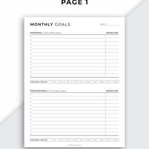 May include: A printable monthly goal planner with sections for personal and professional goals. Each section has a list of blank lines for writing goals and a deadline column. There is also a progress tracker at the bottom of each section.