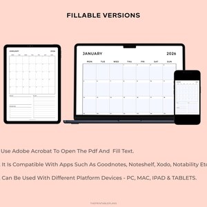 May include: A digital planner displayed on a tablet, laptop, and smartphone. The screens show a calendar for January 2026. The text at the top says "FILLABLE VERSIONS". Below the devices are instructions: "Use Adobe Acrobat To Open The Pdf And Fill Text."
