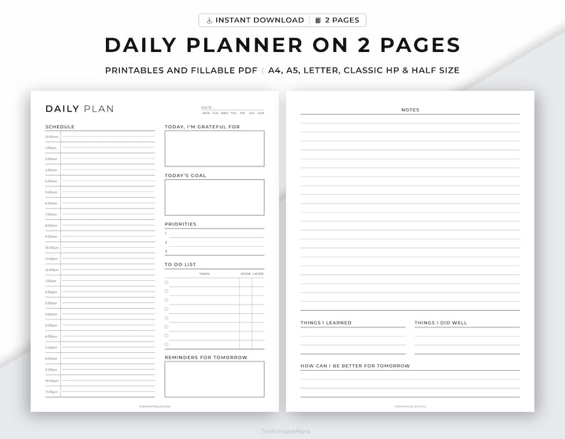May include: A printable daily planner with a black and white design. The planner is divided into two pages. The left page has a schedule, a section for gratitude, a section for goals, a section for priorities, and a to-do list. The right page has a section for notes, a section for things learned, a section for things done well, and a section for reminders for tomorrow. The planner is available in A4, A5, Letter, Classic HP, and Half sizes.