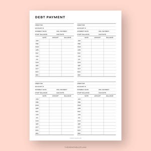 May include: A printable debt payment tracker with sections for creditor, account number, interest rate, minimum payment, start balance, due date, date, amount, and balance. The tracker is designed to help you track your debt payments and stay on top of your finances.