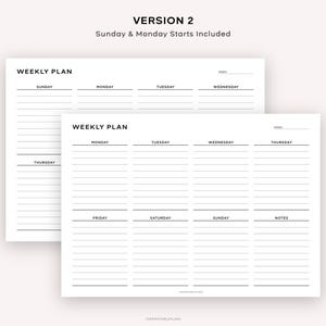 May include: A printable weekly planner with two versions, one starting on Sunday and the other starting on Monday. The planner has spaces for each day of the week and a notes section.