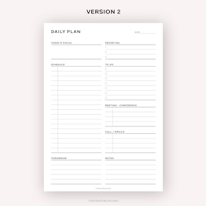 May include: A printable daily planner with sections for today's focus, priorities, schedule, to do, meeting/conference, call/emails, tomorrow, and notes. The planner has a simple black and white design.