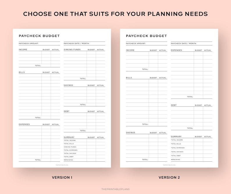 May include: Two black and white printable budget worksheets with the title "Paycheck Budget". The first worksheet is labeled "Version 1" and includes categories for income, bills, expenses, savings, debt, and a summary. The second worksheet is labeled "Version 2" and includes categories for income, expenses, debt, savings, and a summary.