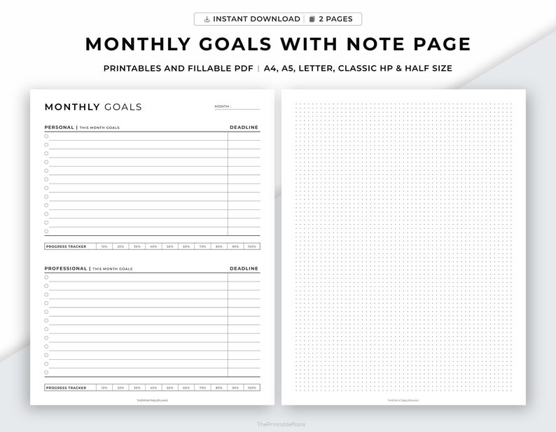 May include: Printable monthly goal planner with a dotted note page. The planner has sections for personal and professional goals with space to list goals and deadlines. There is also a progress tracker for each section.
