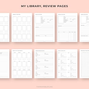 May include: A collection of printable planner pages with the title "MY LIBRARY, REVIEW PAGES". The pages include sections for book reviews, series tracking, and reading logs. The pages are white with black text and graphics, set against a light pink background.
