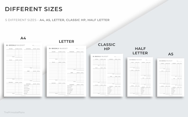 May include: Five different sizes of printable bi-weekly budget worksheets are shown. The sizes are A4, Letter, Classic HP, Half Letter, and A5.